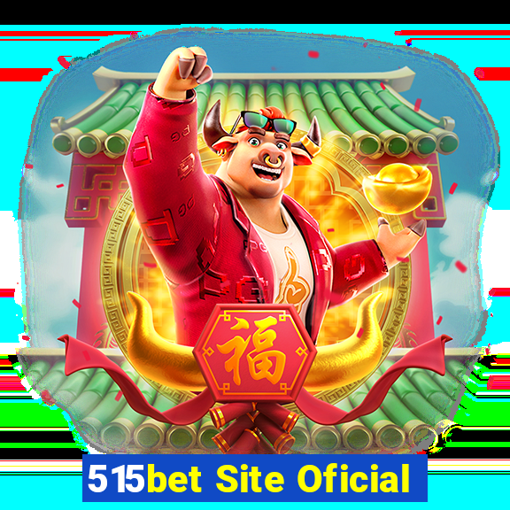 515bet Site Oficial